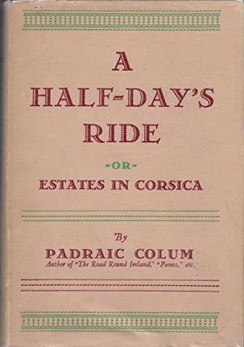 Beispielbild fr Half-Day's Ride zum Verkauf von Better World Books