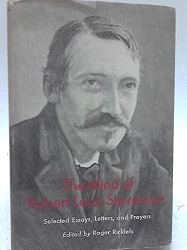 Beispielbild fr The Mind of Robert Louis Stevenson: Selected Essays, Letters, and Prayers zum Verkauf von ThriftBooks-Atlanta