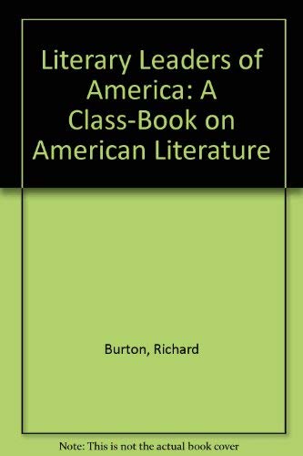 Beispielbild fr Literary Leaders of America: A Class-Book on American Literature (Essay index reprint series) zum Verkauf von Redux Books