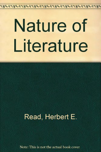 Nature of Literature (9780836914788) by Read, Herbert E.