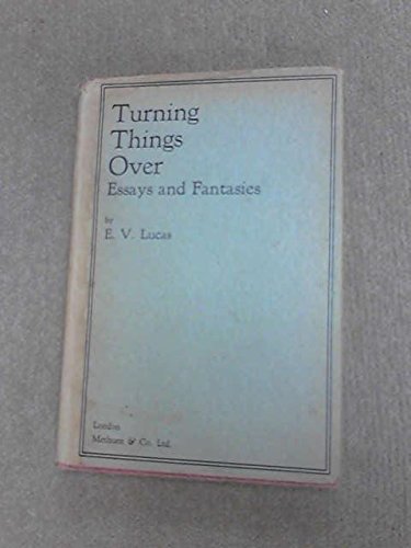Turning Things over (9780836915242) by Lucas, E. V.