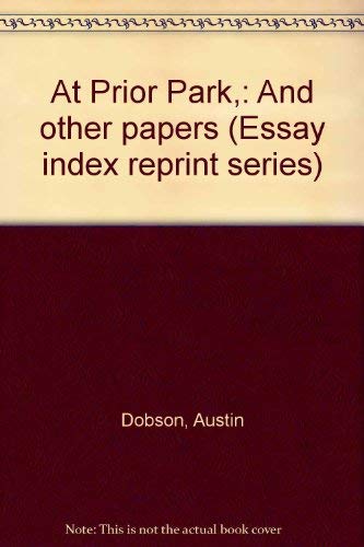 9780836915679: At Prior Park,: And other papers (Essay index reprint series)