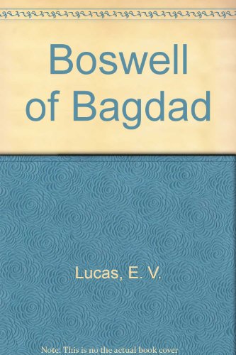 Boswell of Bagdad (Essay index reprint series)