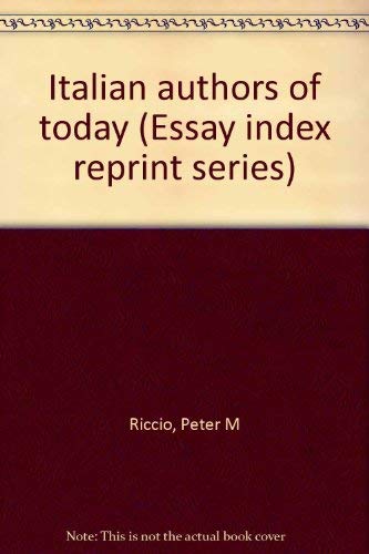 9780836918427: Italian authors of today (Essay index reprint series)