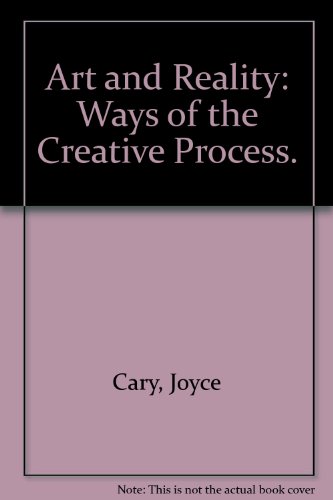 Art and Reality: Ways of the Creative Process. (Essay index reprint series)