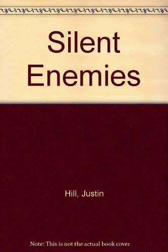 Stock image for SILENT ENEMIES for sale by Neil Shillington: Bookdealer/Booksearch