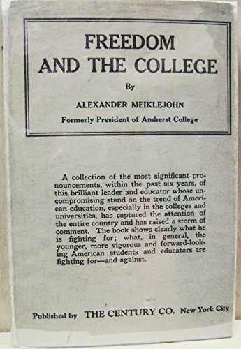 Stock image for Freedom and the College for sale by Better World Books