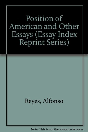 Beispielbild fr Position of American and Other Essays (Essay Index Reprint Series) (English and Spanish Edition) zum Verkauf von Irish Booksellers