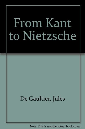 Beispielbild fr From Kant to Nietzsche zum Verkauf von Better World Books: West