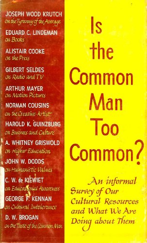 Beispielbild fr Is the Common Man Too Common? zum Verkauf von Better World Books