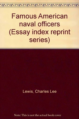 9780836921700: Famous American naval officers (Essay index reprint series)