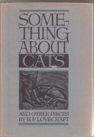 Something About Cats, and Other Pieces (9780836924107) by Lovecraft, H. P.