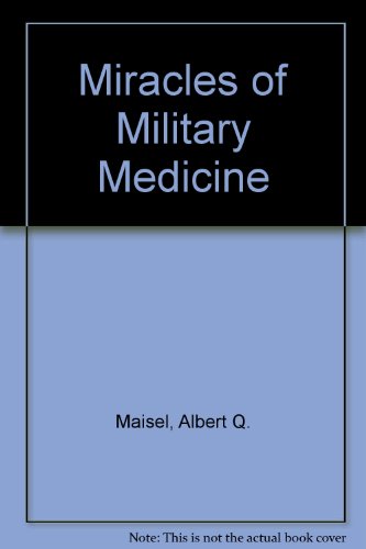 9780836925616: Miracles of Military Medicine