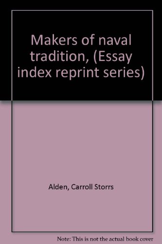 Makers Of Naval Tradition Essay Index Reprint Makers Of Naval Tradition Essay Index Reprint Series Sample Essays For High School also Purchase A Custom Powerpoint Presentation Good Essay Topics For High School