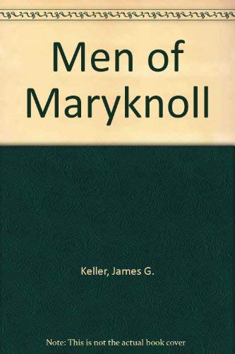 Beispielbild fr Men of Maryknoll zum Verkauf von Better World Books