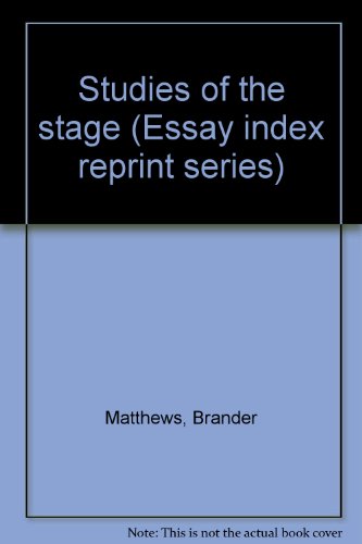 Imagen de archivo de Studies of the stage (Essay index reprint series) a la venta por Redux Books