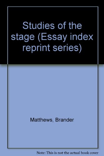 Stock image for Studies of the stage (Essay index reprint series) for sale by Redux Books