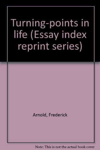 9780836929348: Turning-points in life (Essay index reprint series)