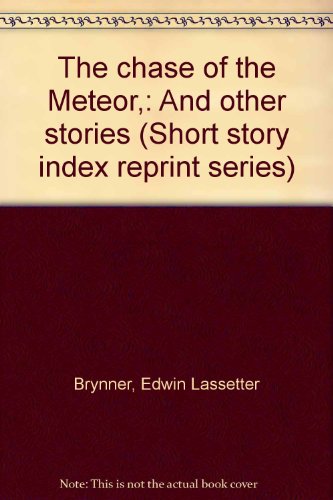 The Chase of the Meteor: And Other Stories