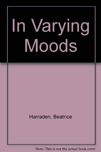 In Varying Moods (9780836933468) by Harraden, Beatrice