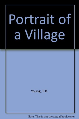 Portrait of a Village (9780836939644) by Young, Francis Brett