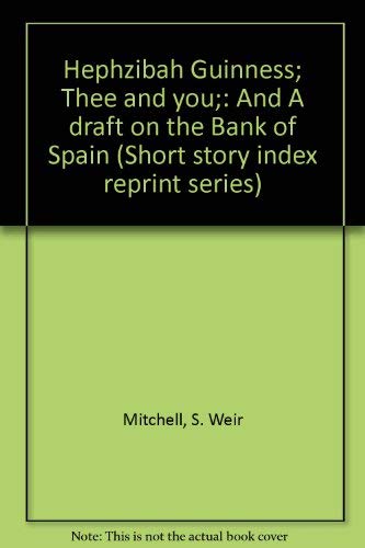 Beispielbild fr Hephzibah Guinness; Thee and You; and A Draft on the Bank of Spain zum Verkauf von Crossroad Books