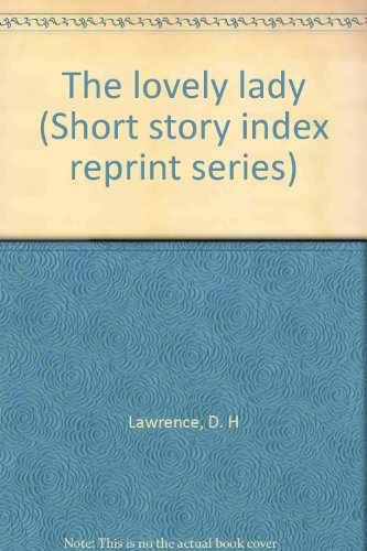9780836941340: Title: The lovely lady Short story index reprint series