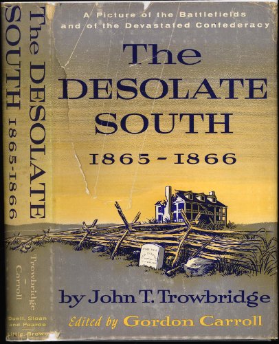 9780836953039: The Desolate South, 1865-1866: A Picture of the Battlefields and of the Devastated Confederacy
