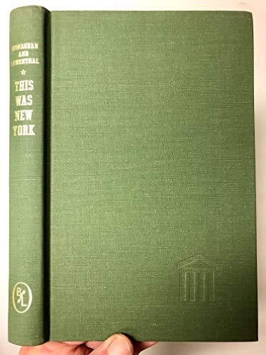 This Was New York, The Nation's Capital In 1789 (9780836953374) by Frank Monaghan