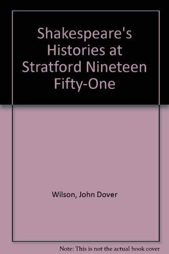 9780836955156: Shakespeare's Histories at Stratford Nineteen Fifty-One