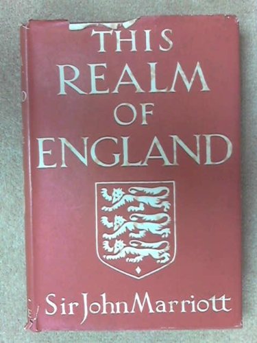 Imagen de archivo de THE REALM OF ENGLAND Monarchy, Aristocracy, Democracy a la venta por Neil Shillington: Bookdealer/Booksearch