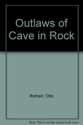 9780836956146: Outlaws of Cave in Rock