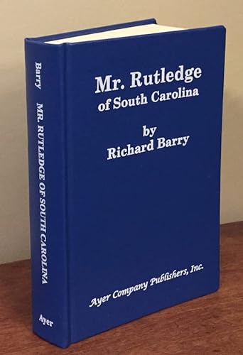 Mr. Rutledge of South Carolina (9780836956184) by Barry, Richard