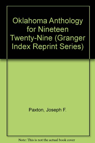 9780836961539: Oklahoma Anthology for Nineteen Twenty-Nine (Granger Index Reprint Series)