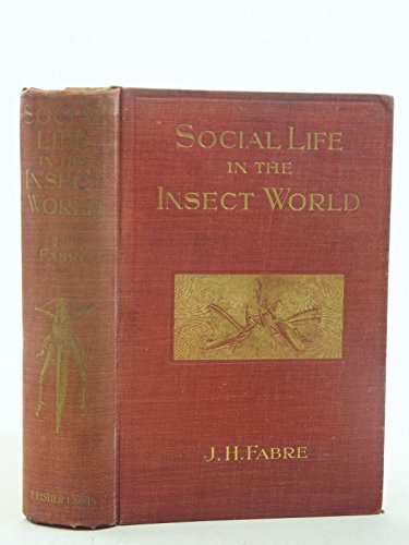 Imagen de archivo de Social Life in the Insect World [translated by Bernard Mial] a la venta por Entomological Reprint Specialists