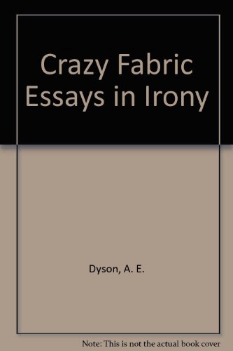Beispielbild fr Crazy Fabric Essays in Irony (Essay index reprint series) zum Verkauf von Wonder Book