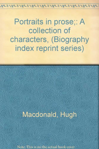 Stock image for Portraits in prose;: A collection of characters, (Biography index reprint series) for sale by Redux Books