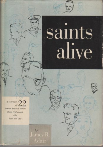 Beispielbild fr Saints Alive (Biography index reprint series) zum Verkauf von Redux Books