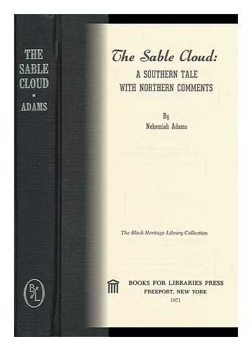 9780836987218: Sable Cloud: A Southern Tale With Northern Comments (Black Heritage Library Collection)