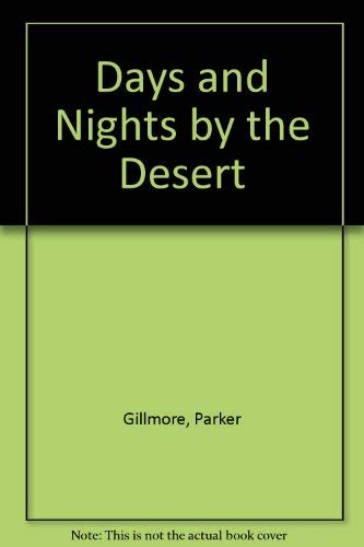 Beispielbild fr Days and Nights by the Desert zum Verkauf von Better World Books