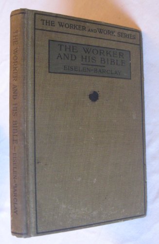 Stock image for The Worker and His Bible for sale by Orphans Treasure Box