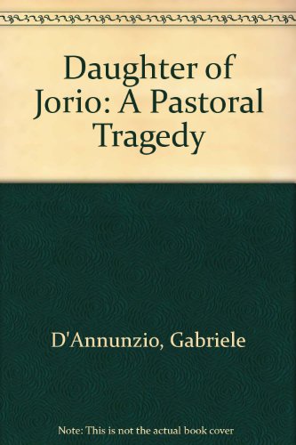 9780837100050: The Daughter of Jorio: A Pastoral Tragedy