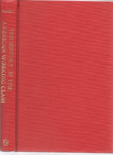 The History of the American Working Class