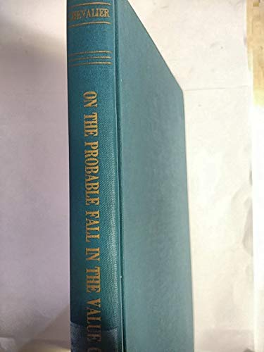 9780837100456: On the Probable Fall in the Value of Gold: The Commercial and Social Consequences Which May Ensue, and the Measures Which It Invites