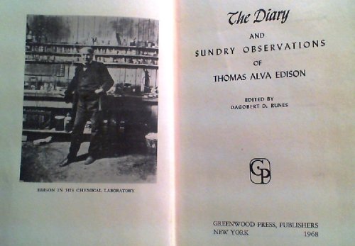 Diary and Sundry Observations of Thomas Alva Edison (9780837100678) by Thomas A. Edison