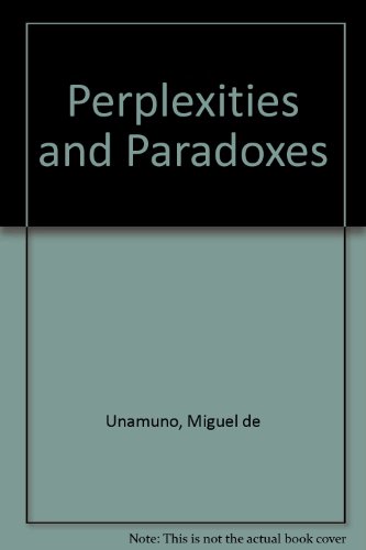 Perplexities and Paradoxes (9780837102535) by Unamuno, Miguel De