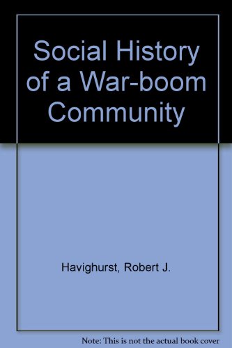 9780837104683: Social History of a War-boom Community