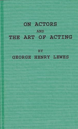 9780837105338: On Actors and the Art of Acting