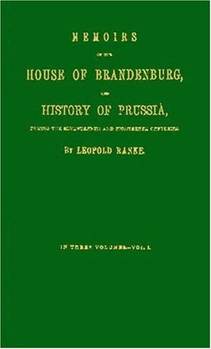 9780837106311: Memoirs of the House of Brandenburg and History of Prussia During the Seventeenth and Eighteenth Centuries.