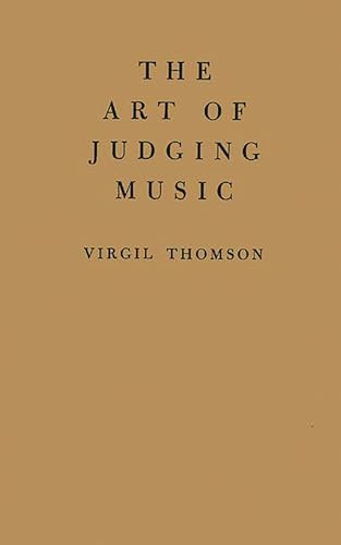 Imagen de archivo de The Art of Judging Music a la venta por Book Dispensary